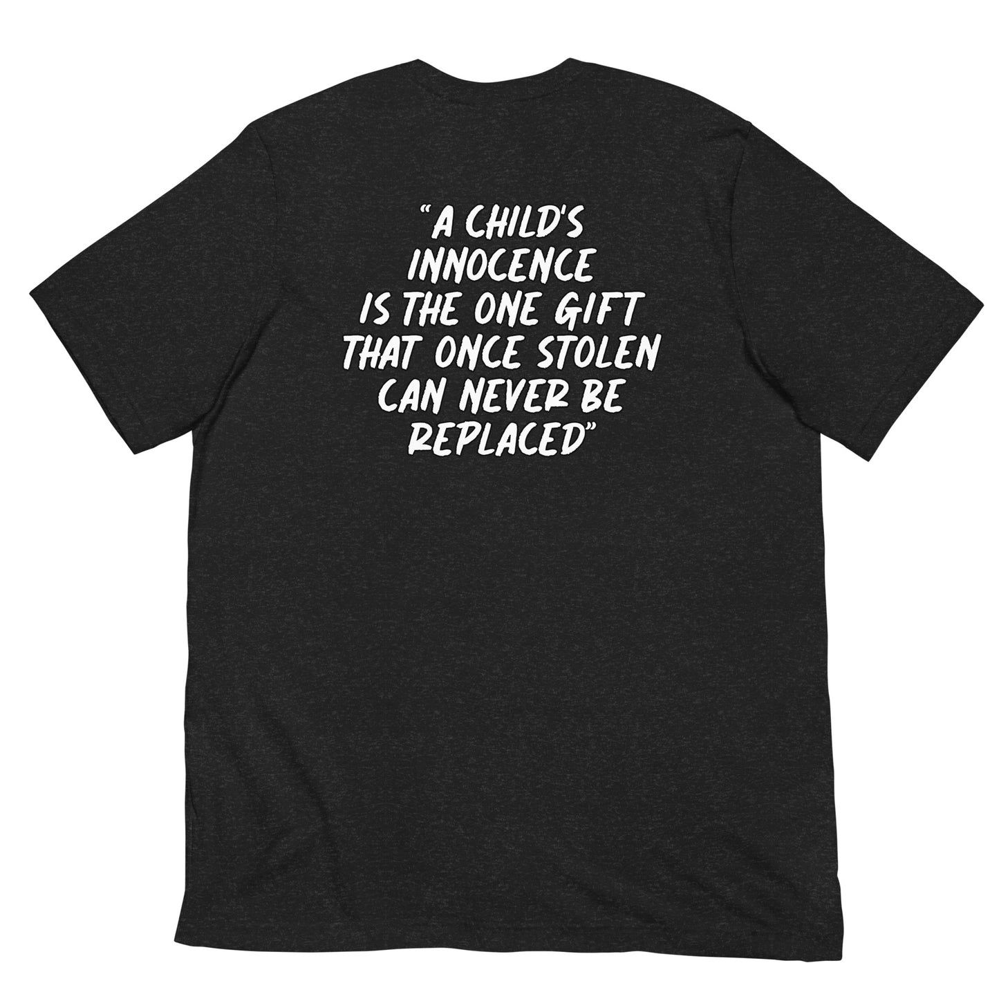 Peak Resistance "A Child's Innocence" Quote Unisex t-shirt