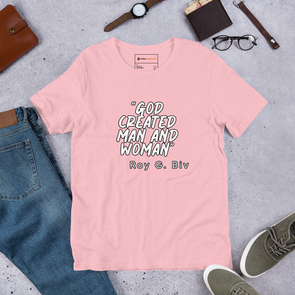 "God Created Man And Woman" Roy G. Biv Quote Unisex t-shirt